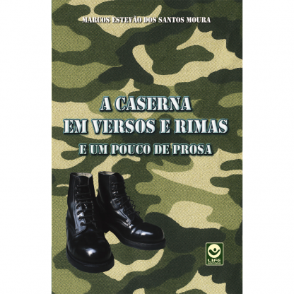 A Caserna em versos e Rimas e um pouco de prosa