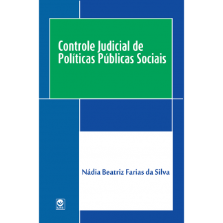 Controle Judicial de Políticas Públicas Sociais