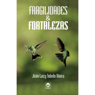 Fragilidades & Fortalezas
