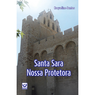 Santa Sara – Nossa Protetora