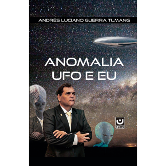 Anomalia UFO e Eu