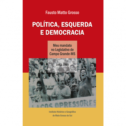 Política, esquerda e democracia