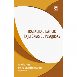Trabalho Didático: trajetórias de pesquisas