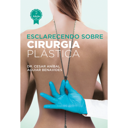 Esclarecendo sobre cirurgia plástica - 2ª edição
