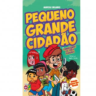 Pequeno Grande Cidadão - Conhecendo os Três Poderes