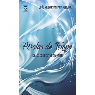 Pérolas do Tempo "Causos do Saneamento"