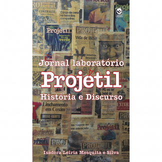 Jornal Laboratório Projétil - História e Discurso