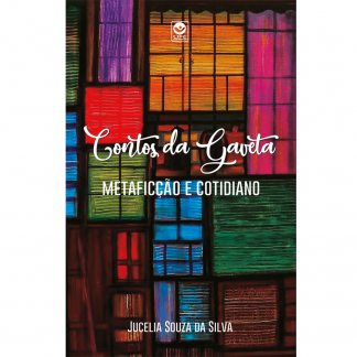 Contos da Gaveta: metaficção e cotidiano