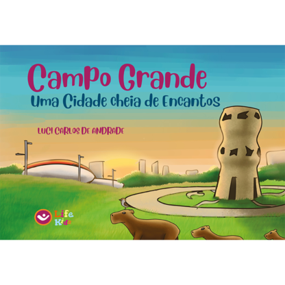 Campo Grande: uma cidade cheia de encantos - Ilustrado