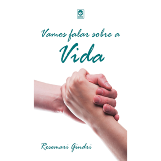 Vamos falar sobre a Vida