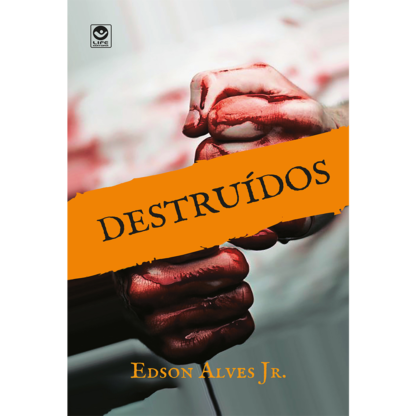 Destruídos - Volume III