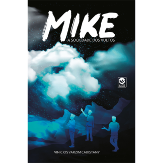 Mike: A Sociedade dos Vultos