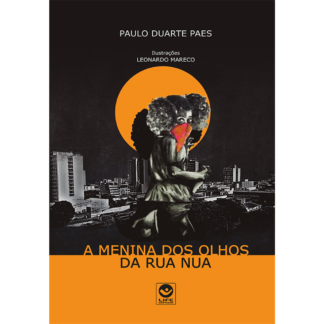 A menina dos olhos da rua nua