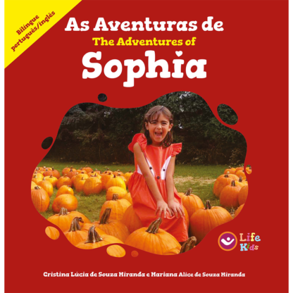 As Aventuras de Sophia - The Adventures of Sophia (Bilíngue - Português/Inglês)
