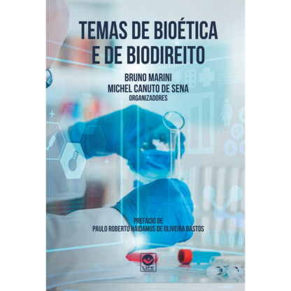 Temas de Bioética e de Biodireito - Ebook