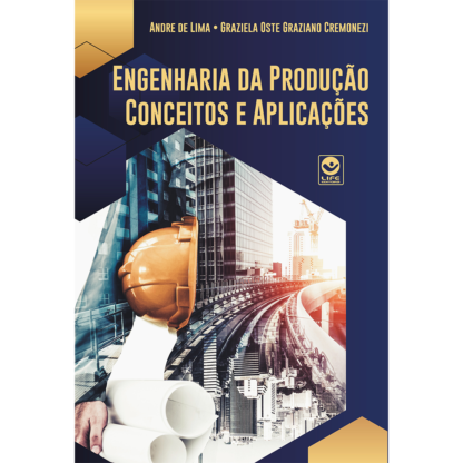 Engenharia da Produção: conceitos e aplicações - Ebook