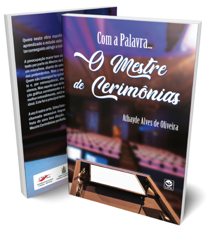 Com a Palavra... O Mestre de Cerimônias