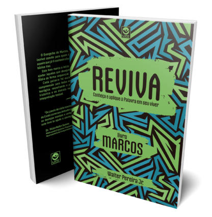 Reviva - conheça e aplique a Palavra em seu viver - Livro de Marcos - Volume 1