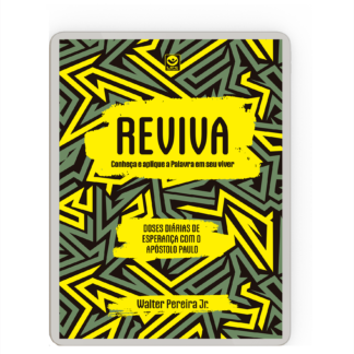 Reviva conheça e aplique a Palavra em seu viver - Doses diárias de esperança com o apóstolo Paulo - Volume 2 EBOOK