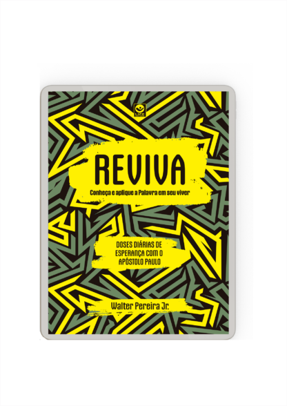 Reviva conheça e aplique a Palavra em seu viver - Doses diárias de esperança com o apóstolo Paulo - Volume 2 EBOOK