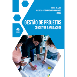 Gestão de Projetos: conceitos e aplicações - Ebook