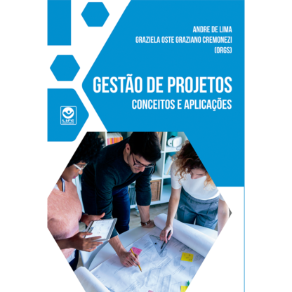 Gestão de Projetos: conceitos e aplicações - Ebook