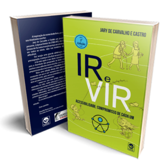 IR e VIR - Acessibilidade: Compromisso de Cada Um