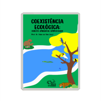 COEXISTÊNCIA ECOLÓGICA Direito Ambiental Simplificado (Ebook Gratuito)
