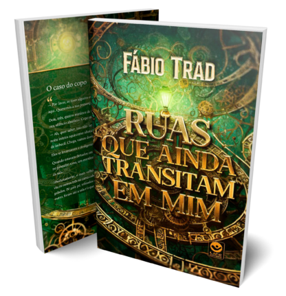 Ruas que ainda transitam em mim