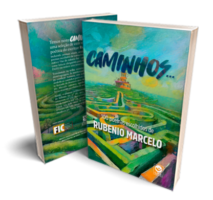 Caminhos - 100 poemas escolhidos de Rubenio Marcelo (livro + frete)
