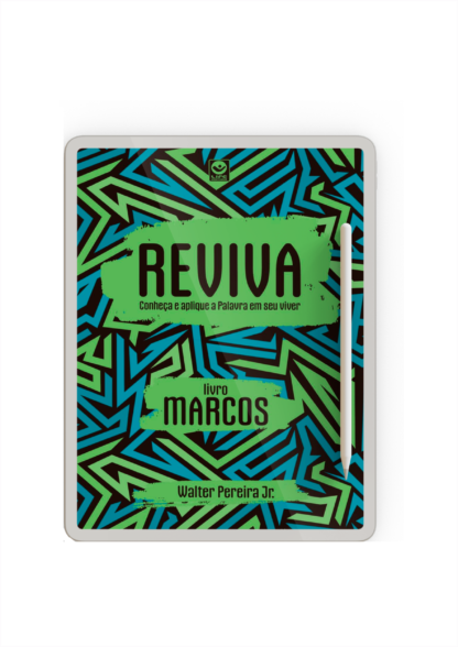 Reviva conheça e aplique a Palavra em seu viver - Livro de Marcos - Volume 1 EBOOK