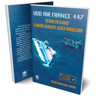 VOO AIR FRANCE 447 - desmistificando o maior acidente aéreo brasileiro